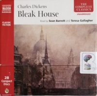 Bleak House written by Charles Dickens performed by Sean Barrett and Teresa Gallagher on CD (Unabridged)